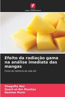 Efeito Da RadiaçãO Gama Na AnáLise Imediata Das Mangas Shagufta Naz (U. A.) Buch