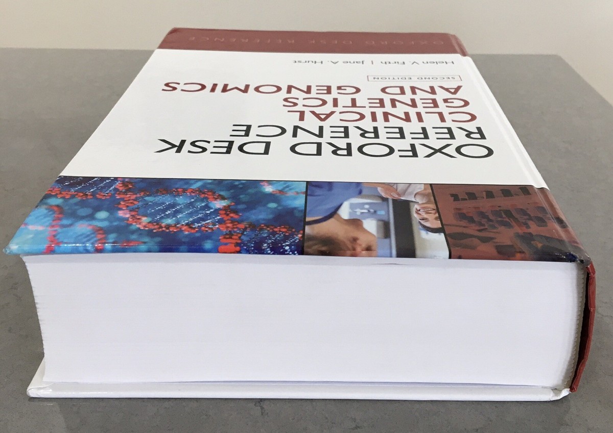 Oxford Desk Reference: Clinical Genetics and Genomics 2nd Oxford Desk Reference: Clinical Genetics and Genomics 2nd