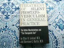 1961 HC BOOK- TREATMENT OF SILENT PROSTATO-VESICULISM IN GENERAL PRACTICE 1ST ED