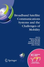 Broadband Satellite Communication Systems And The Challenges Of Mobility : IF...