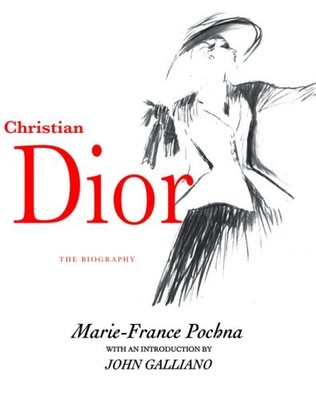 Christian Dior: the Biography - hardcover Pochna, Marie-France