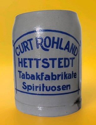 Antiker Steinkrug Curt Rohland Hettstedt Tabakfabrikate Spirituosen Reklame 1930