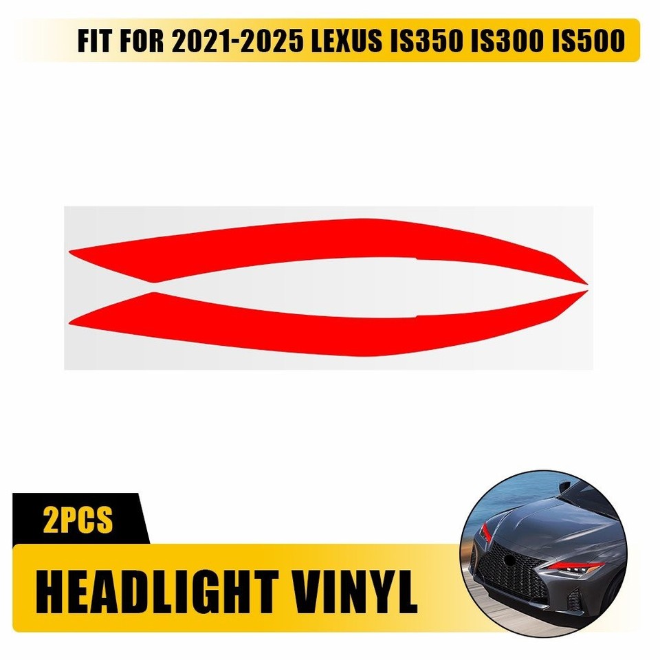 For 2021-2025 Lexus IS350 IS300 IS500 Headlight DRL Vinyl Overlay ...