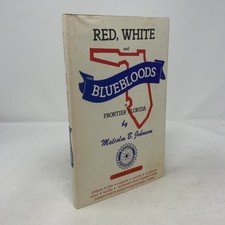 Red, White and Bluebloods in Frontier Florida by Malcolm B. Johnson HC First Edi