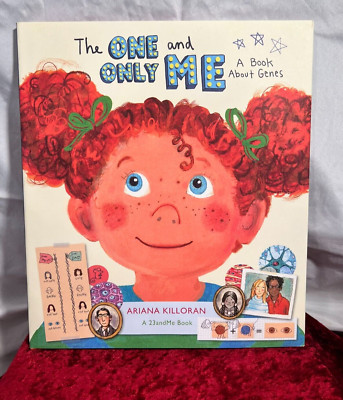 The One and Only Me: A Book About Genes by Ariana Killoran. A 23andMe Book. NEW