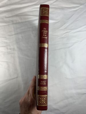Be Happy You Are Loved  by Robert H. Schuller ~Hardcover