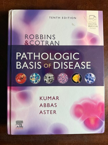 Robbins And Cotran Pathologic Basis of Disease Tenth Edition Textbook