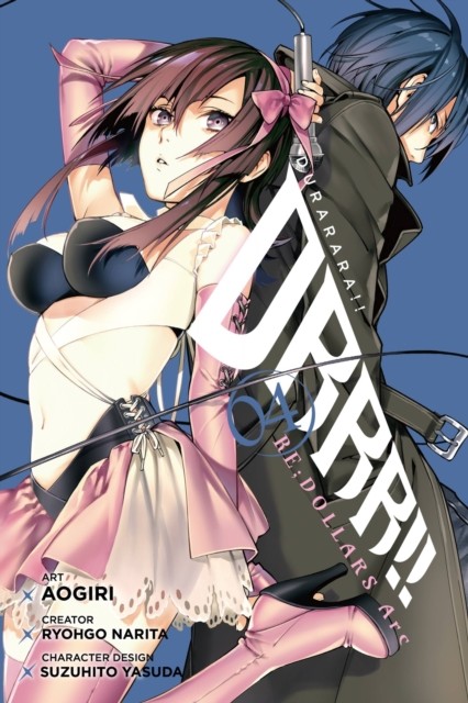 Durarara!! Re;Dollars Arc, Vol. 4 by Ryohgo Narita PAPERBACK 9781975384180