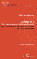 Basile Anyia Enyegue | Cameroun : Les Renseignements GéNéRaux FrançAis Dans...