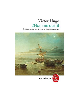 L'Homme Qui Rit: Le Dernier Bouffon Songeant Au Dernier Roi, Victor Hugo