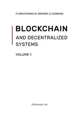 Blockchain And Decentralized Systems, Dubinina, Oksana
