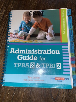 Administration Guide for TPBA2 and TPBI2 by Toni W. Linder (2008, Spiral)