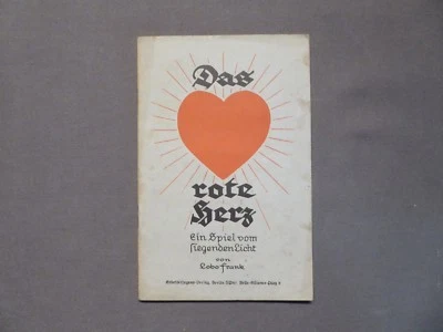 Lobo Frank, Das rote Herz, Ein Spiel vom siegenden Licht, EA 1927 Arbeiterjugend - Bild 1 von 3