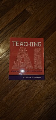 Teaching AI: Exploring New Frontiers for Learning Zimmerman, Michelle light use