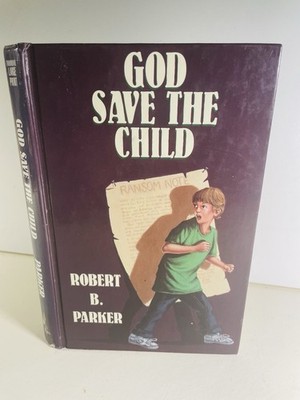 God Save The Child by Robert B. Parker LARGE Print Hardcover Library ED VeryGOOD