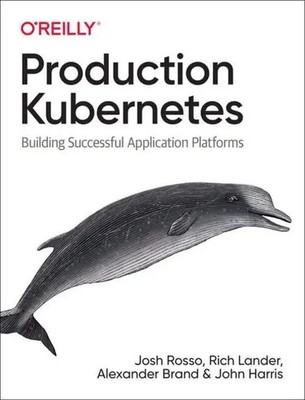 Production Kubernetes | Josh Rosso (u. a.) | Taschenbuch | Englisch | 2021
