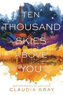 Ten Thousand Skies Above You | Claudia Gray | englisch