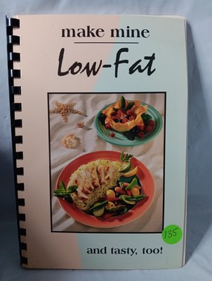 Make Mine Low - Fat And Tasty, Too!