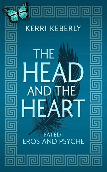 The Head And The Heart | An Eros And Psyche Retelling | Kerri Keberly | Buch-image
