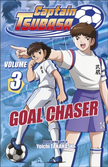 Captain Tsubasa Volume 3 Goal Chaser by DK (Paperback Book) - Image 3