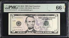 2013 $5 San Francisco PMG 66 EPQ Fancy Serial ML33333323I Near Solid GEM+ Note