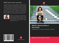 Mooc Democratiza A EducaçãO EstratéGias Para A CriaçãO E Sucesso De Um Mooc Buch
