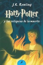 J. K. Rowling / Harry Potter 7 y las reliquias de la muerte /  9788498383645