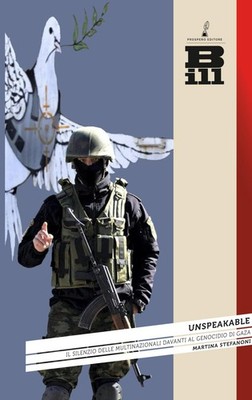 Martina Stefano Unspeakable: Il silenzio delle multinazionali davant (Paperback)