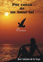 José Antonio De La Vega | Por Causa De Un Amar Tal | Taschenbuch | Spanisch