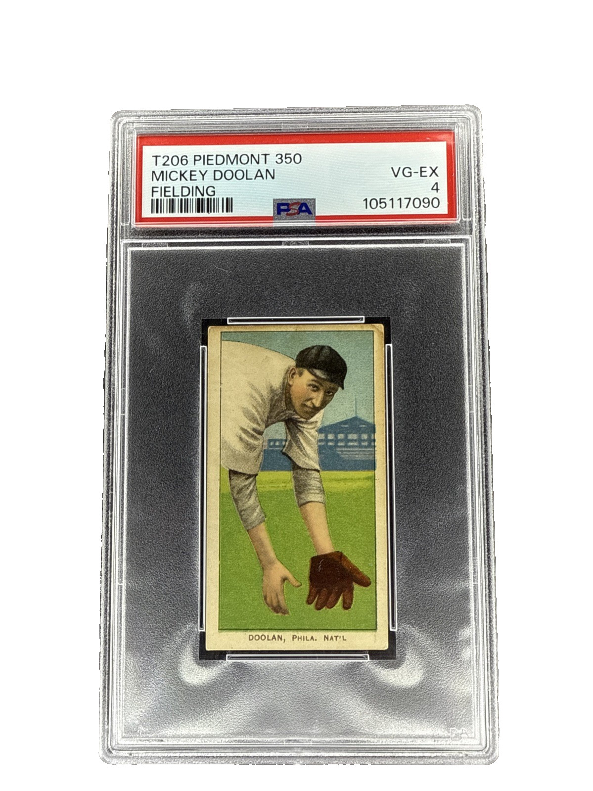 1909-11 T206 Mickey Doolan Piedmont 350 Fielding Philadelphia PSA 4