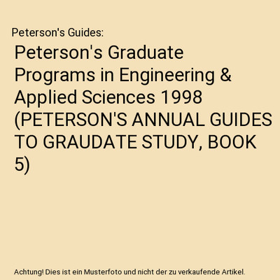 Peterson's Graduate Programs in Engineering & Applied Sciences 1998 