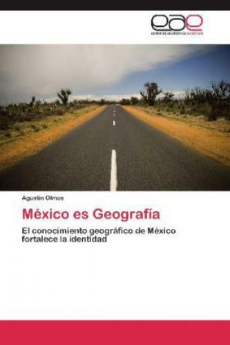 Thumbnail - México Es Geografía El Conocimiento Geográfico De México Fortalece La
