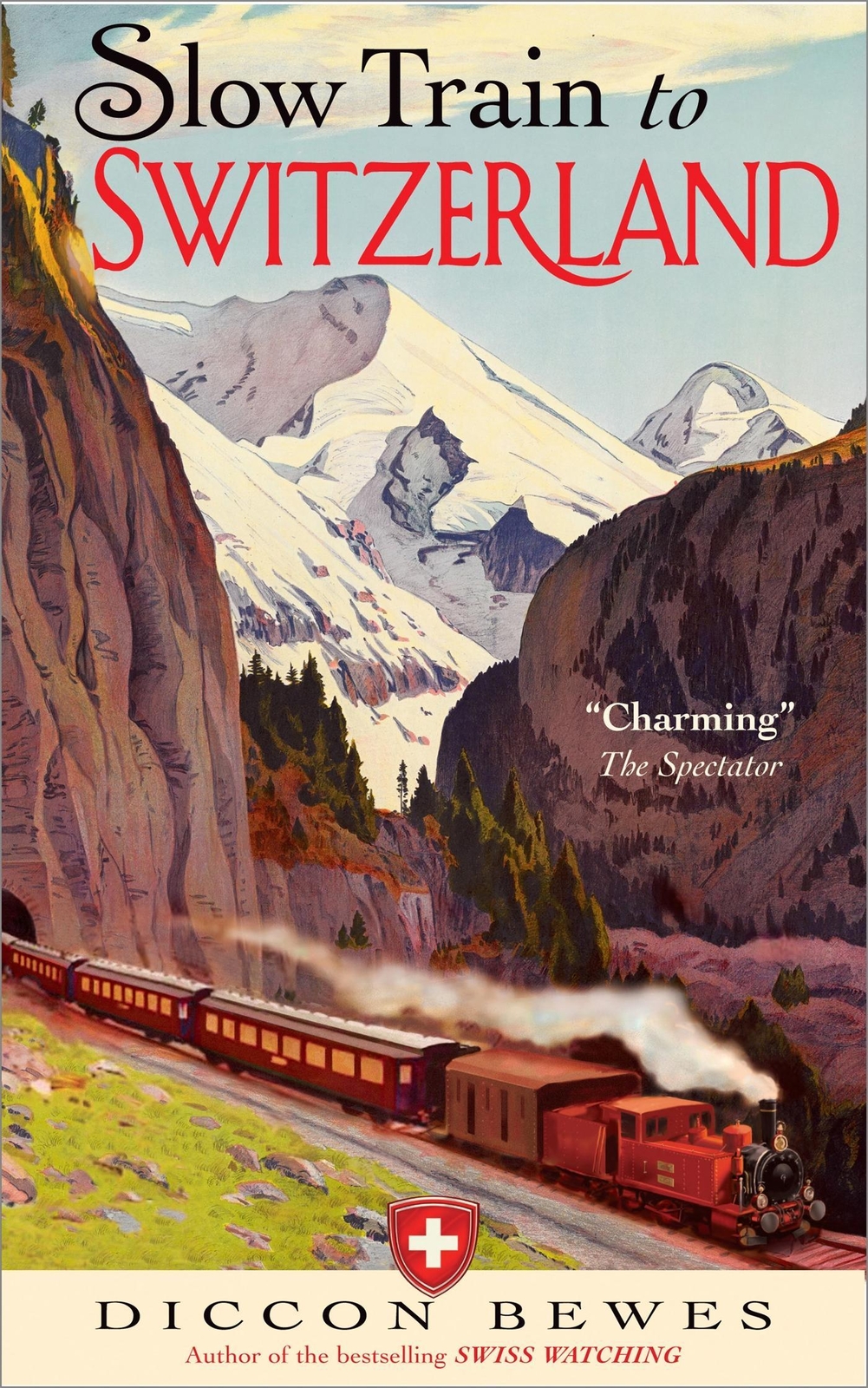 Thumbnail - Slow Train To Switzerland, Diccon Bewes