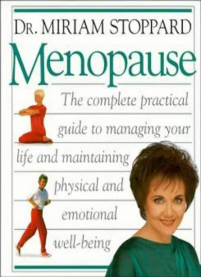 Menopause By Miriam Stoppard. 9780751300826