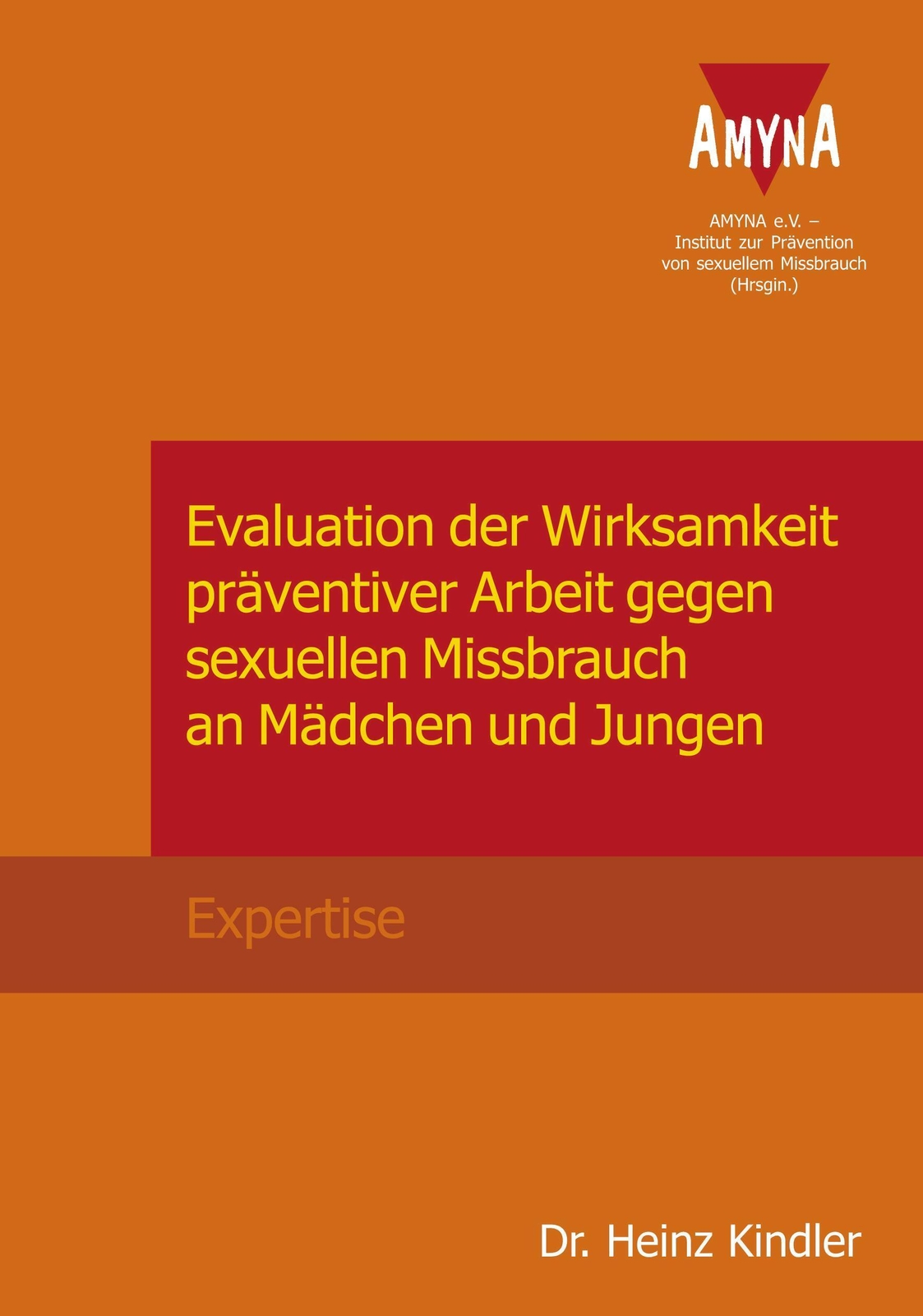 Thumbnail - Heinz Kindler | Evaluation Der Wirksamkeit Präventiver Arbeit Gegen