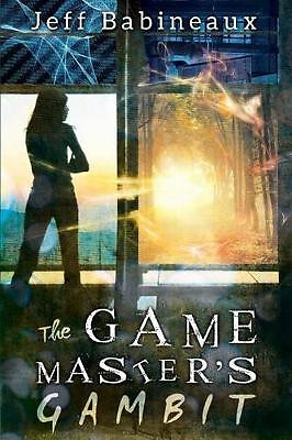 The Game Masters Gambit By Jeff R Babineaux - New Copy - 9780692418840