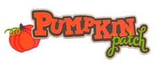 PREMADE SCRAPBOOK-PAPER PIECING-TITLE-FALL-AUTUMN-KIDS-BOY-GIRL-PUMPKIN PATCH