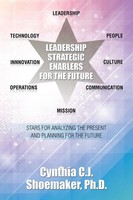 Ph D Cynthia C. J. Shoemaker | Leadership Strategic Enablers For The Future