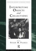 Interpreting Objects And Collections | Susan Pearce | Taschenbuch | Englisch