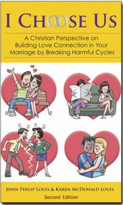 I Choose Us by John Philip Louis; Karen McDonald Louis