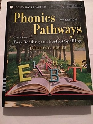 Phonics Pathways: Clear Steps To Ea..., Hiskes, Dolores