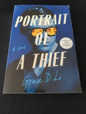 Uncorrected Proof - Portrait of a Thief: A Novel By  Grace D Li 2022 PB ARC 