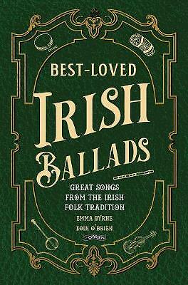 Best-Loved Irish Ballads: Great Songs from the Irish Folk Tradition by Eoin...