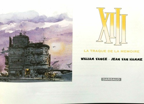 XIII: La Traque De La Mémoire. Ed.Dargaud pour 13eme Rue. Edition originale 2011 - Imagen 3 de 5