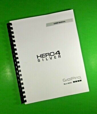 Gopro Hero 4 Silver Camera 94 Page Owners Manual Guide Ebay