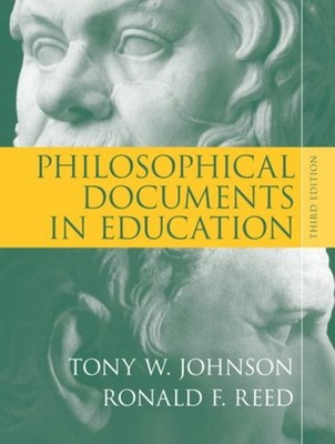 Philosophical Documents in Education Perfect Tony W., Reed, Ronal