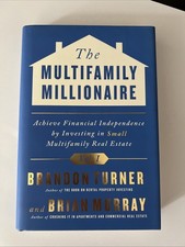 The Multifamily Millionaire: Achieve Financia...