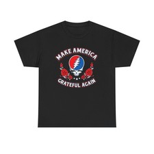 Make America Grateful Again Grateful Dead T Shirt Vintage Heavy Cotton Tee