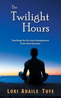 Lori Adaile Toye | The Twilight Hours | Taschenbuch | Englisch (2020)