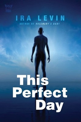 This Perfect Day - paperback Ira Levin